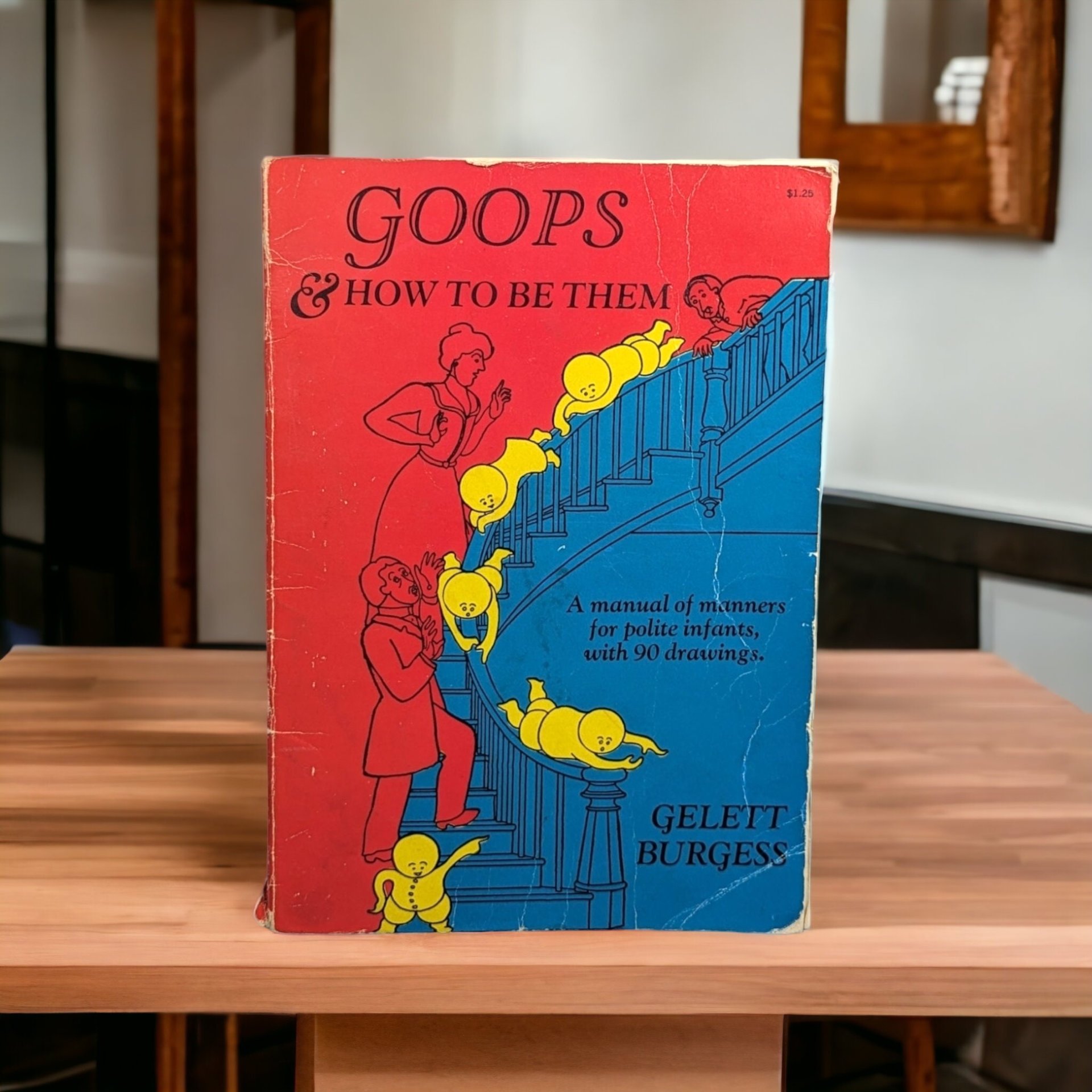 1968 Goops and How to Be Them By Gelett Burgess: Vintage Children's Book