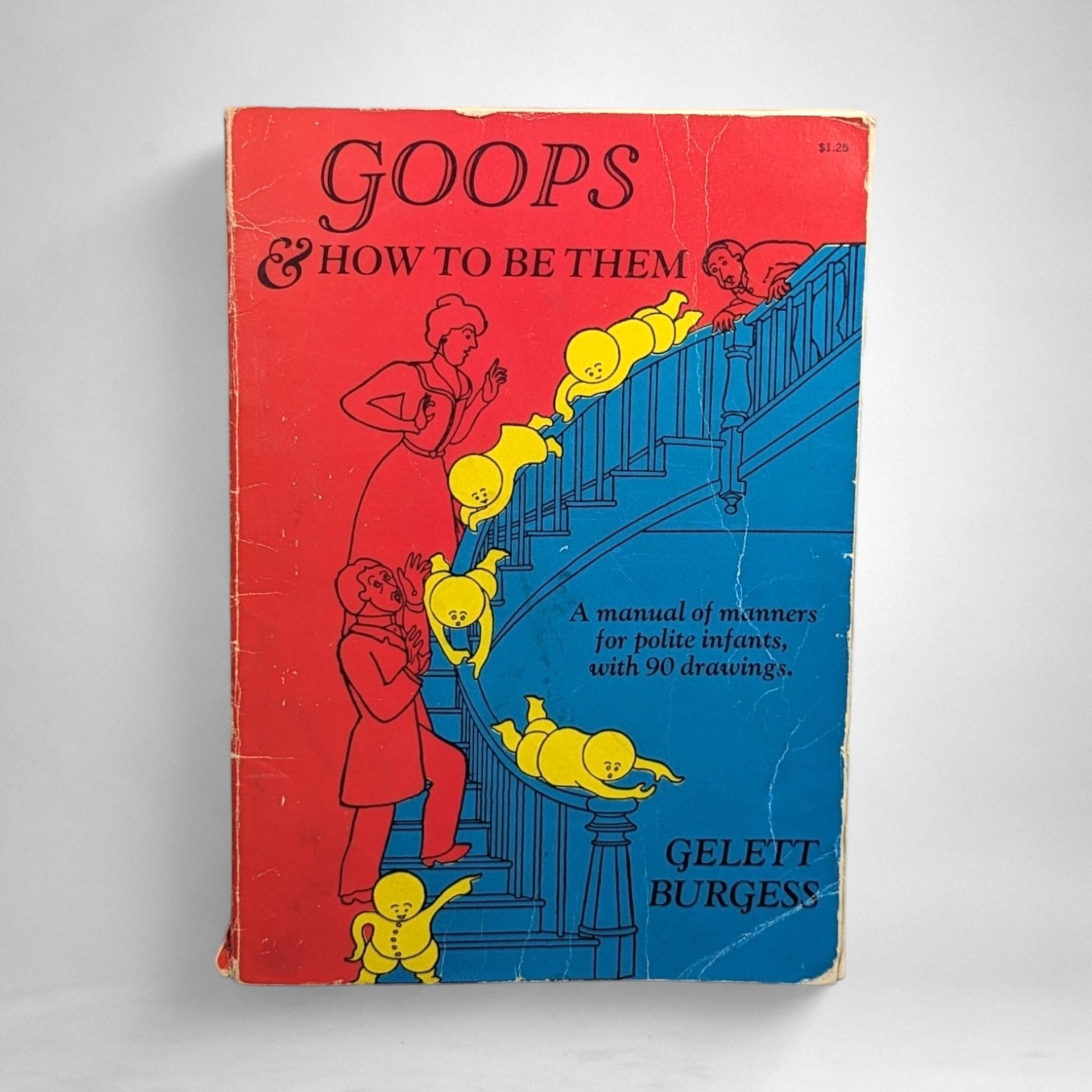 1968 Goops and How to Be Them By Gelett Burgess: Vintage Children's Book