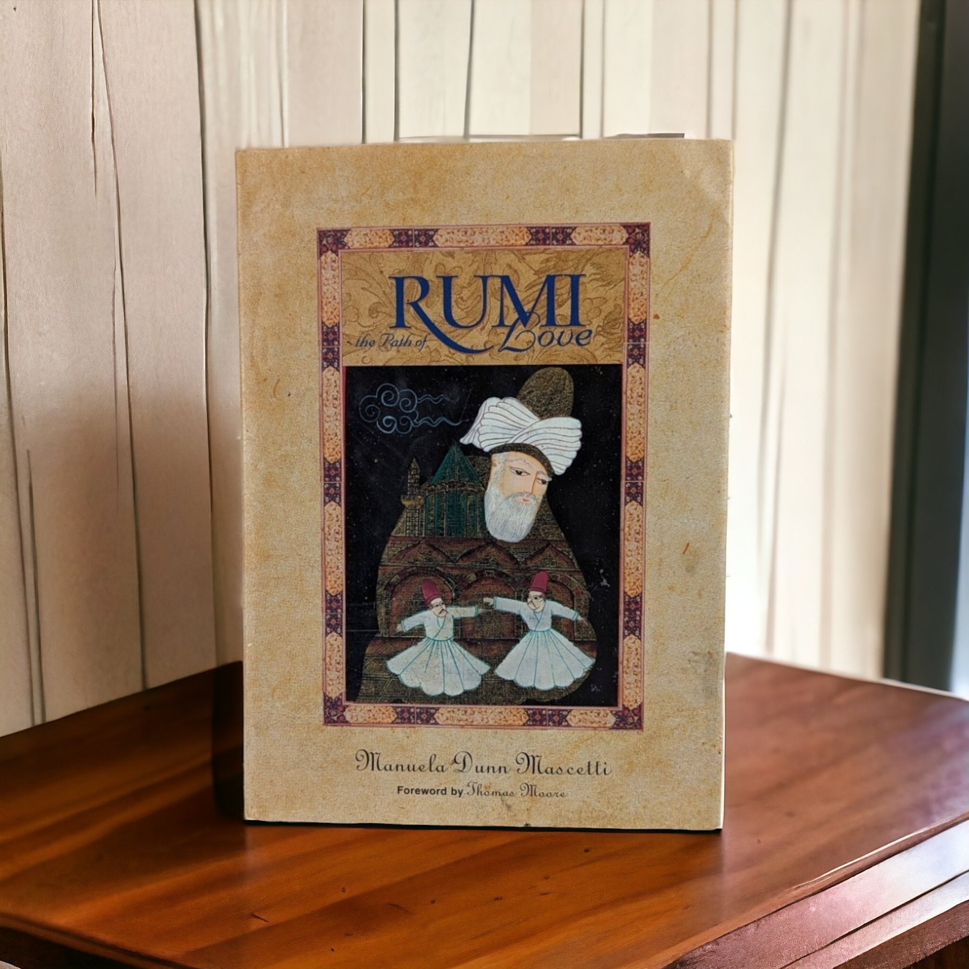 2001 Rumi: The Path of Love by Manuela Dunn Mascetti - Inspirational Book