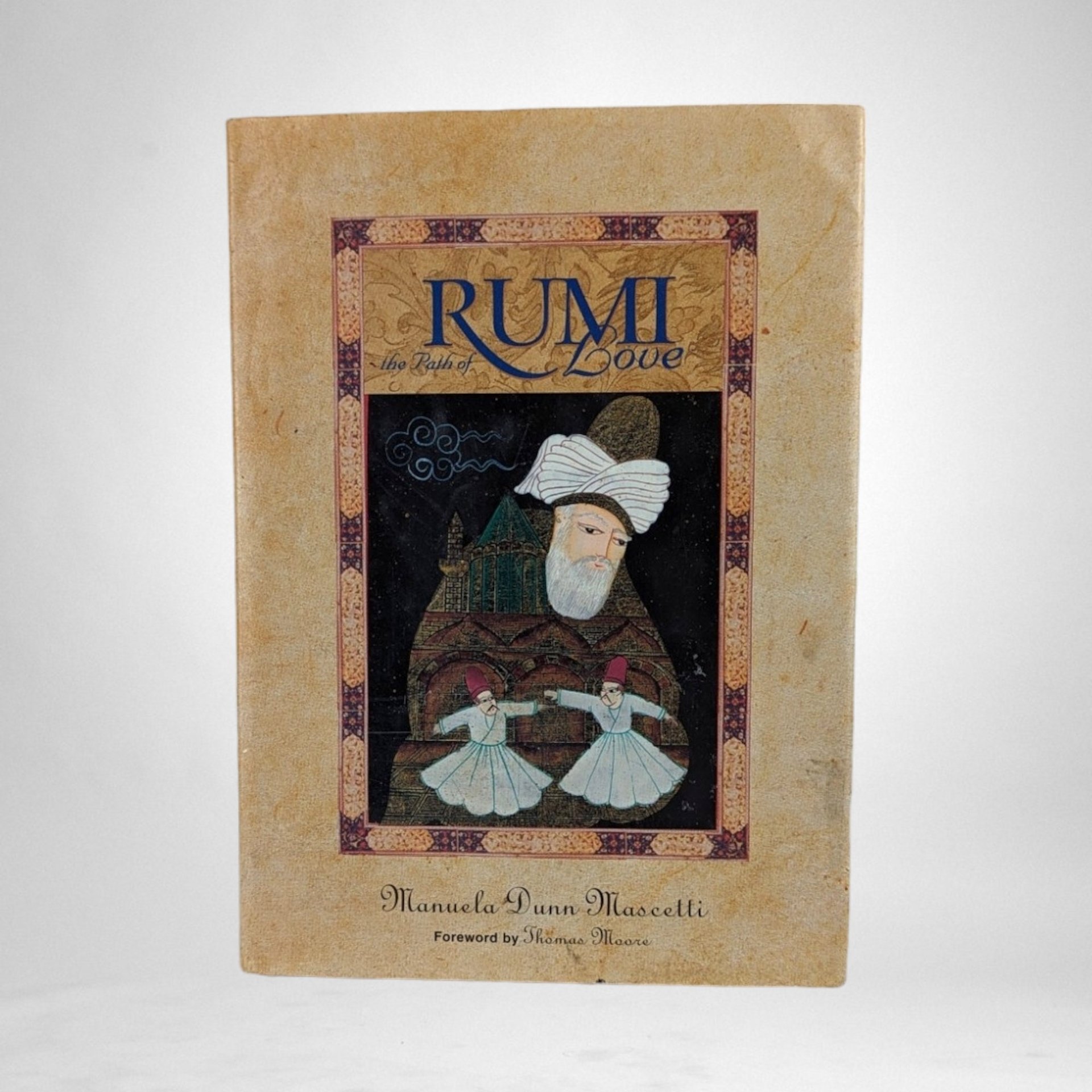 2001 Rumi: The Path of Love by Manuela Dunn Mascetti - Inspirational Book