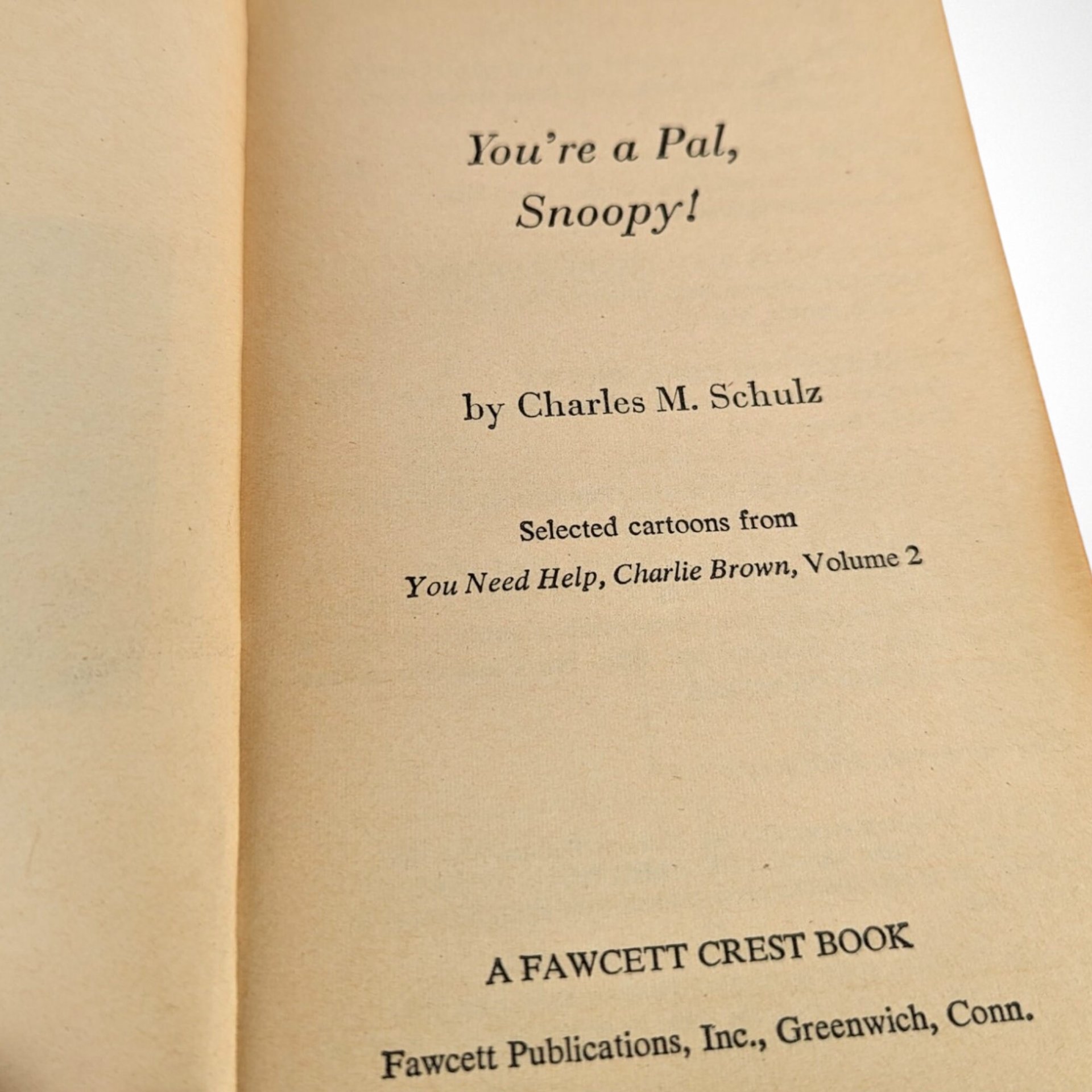1972 You're a Pal SNOOPY Softcover Book, Charles M. Schulz