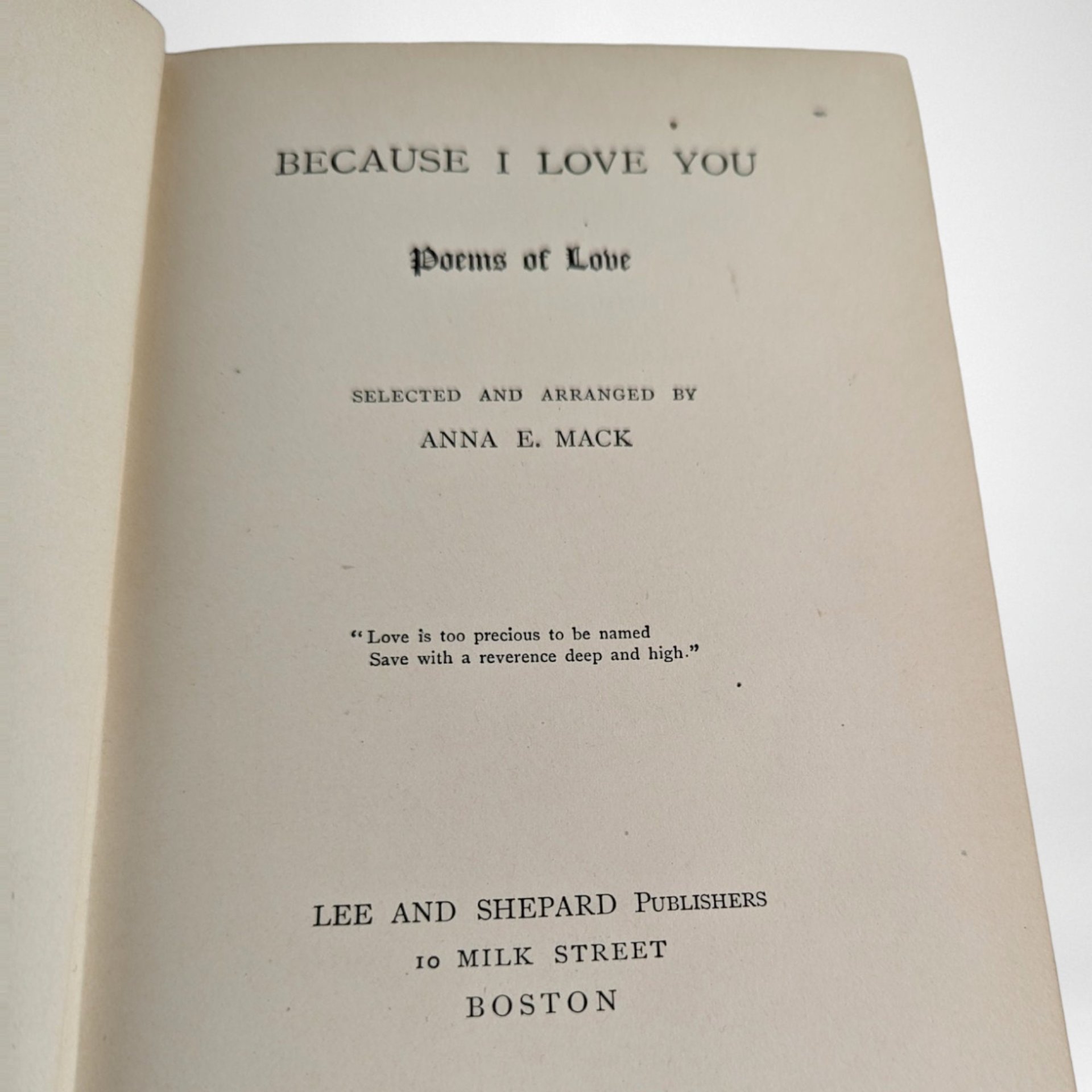 1894 Because I Love you Poems of Love by Anna E. Mack, Hardcover Book