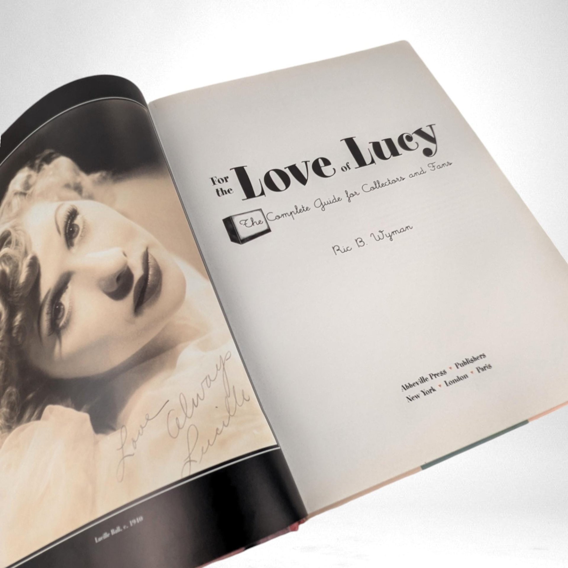 1995 I Love Lucy: The Complete Guide for Collectors and Fans | Hardcover Book | Very Good Condition