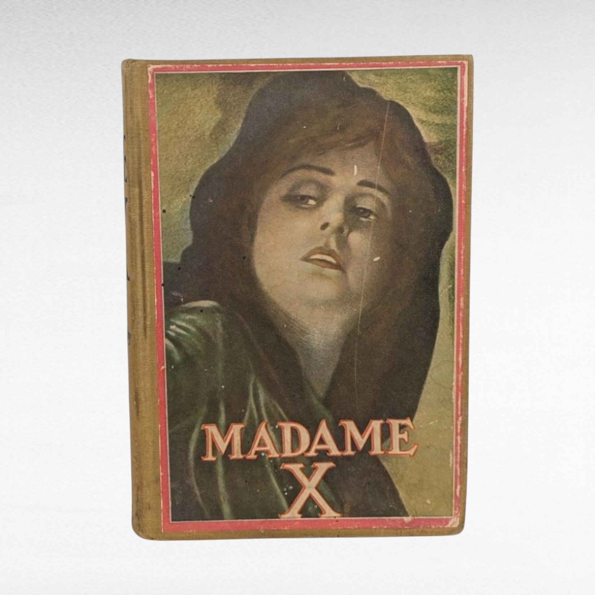 1910 Madame X Antique Book, Mother Love Story, Illustrated, by J.W. McConaughy, The H.K. Fly Company, Edward C. Volkert