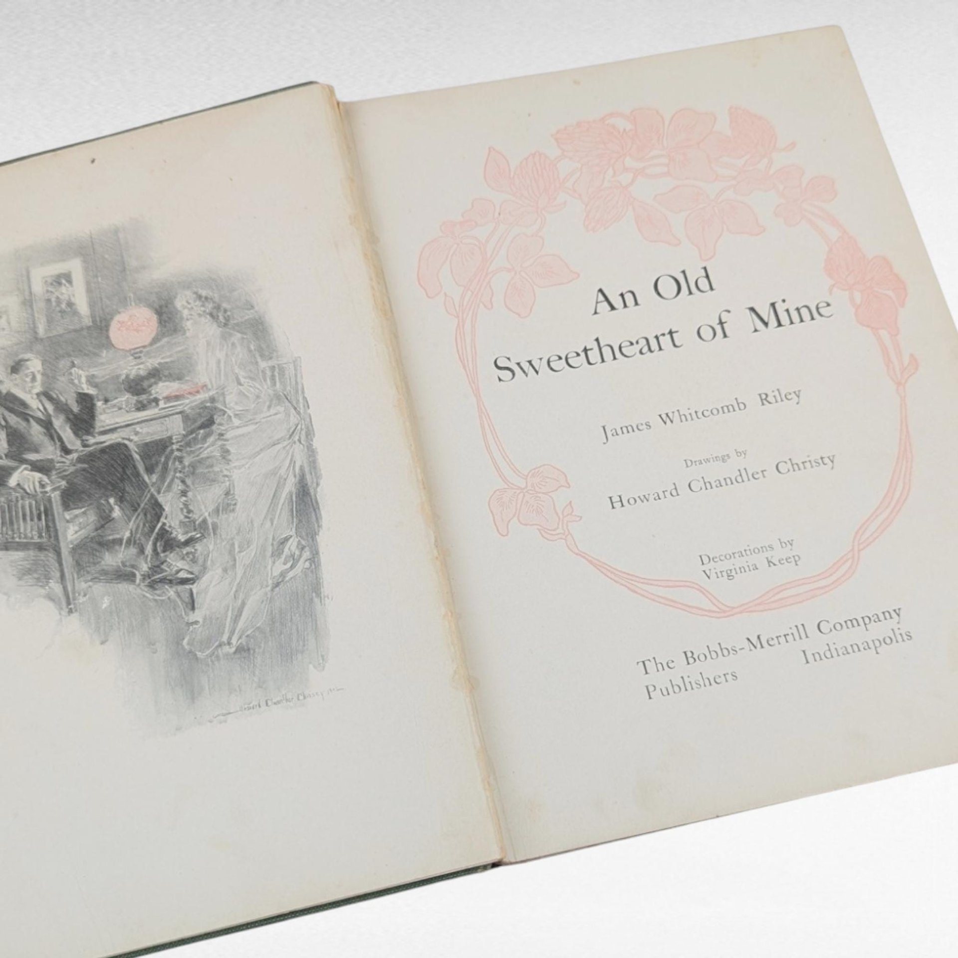 1902 Antique Poetry Book, An Old Sweetheart of Mine, James Whitcomb Riley, Illustrated by Howard Chandler Christy, The Bobbs-Merrill