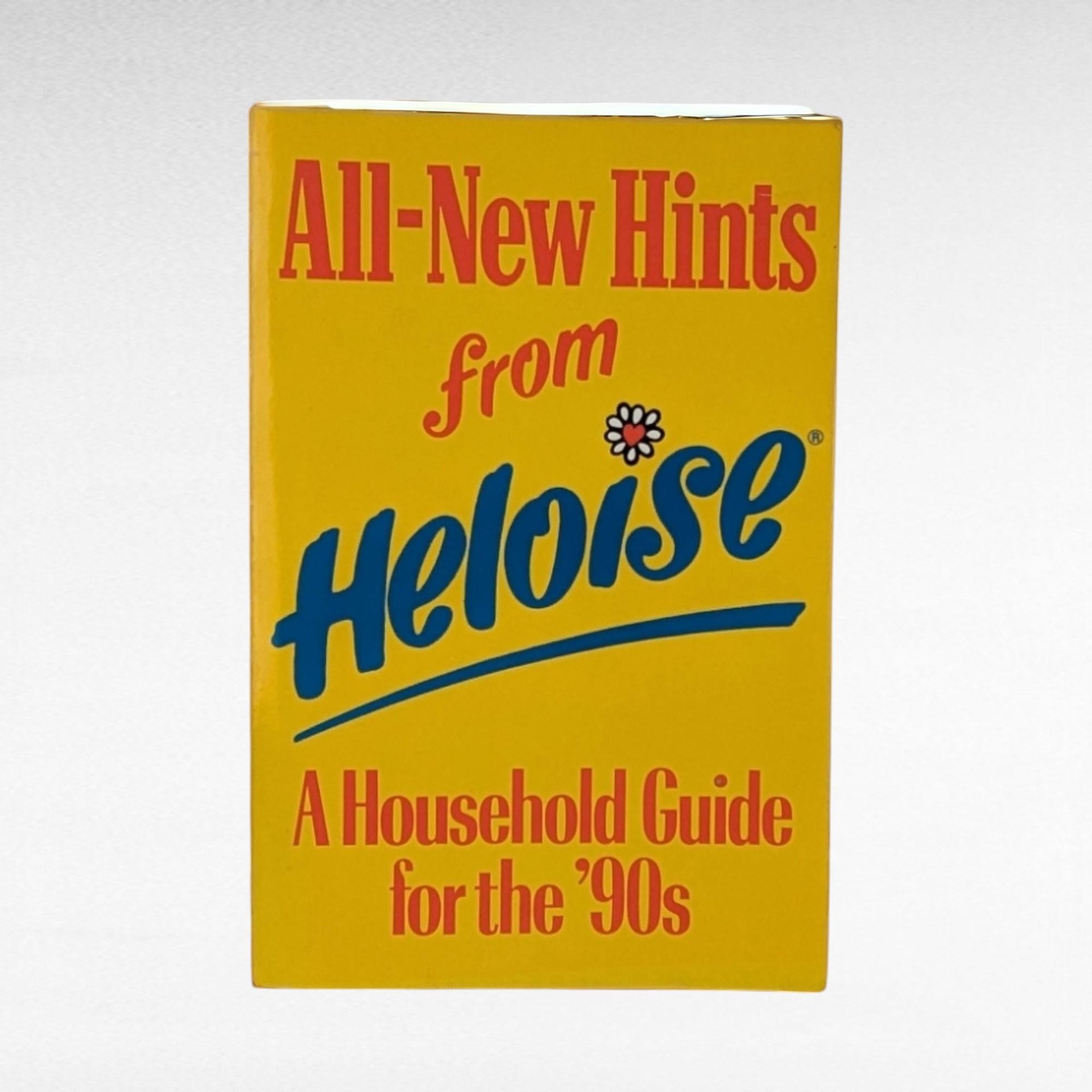 1989 All New Hints from Heloise Book, Vintage Household Guide for 90s Home, Softcover Cookbook, Retro Home Tips Book, Gift for Homemakers