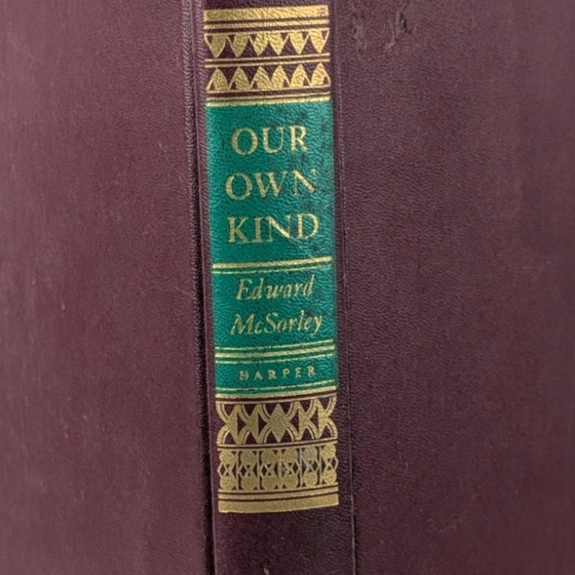 Vintage 1946 Our Own Kind Novel, Edward McSorley Hardcover Book, First Edition, Collectible Literature, Gift for Book Lover