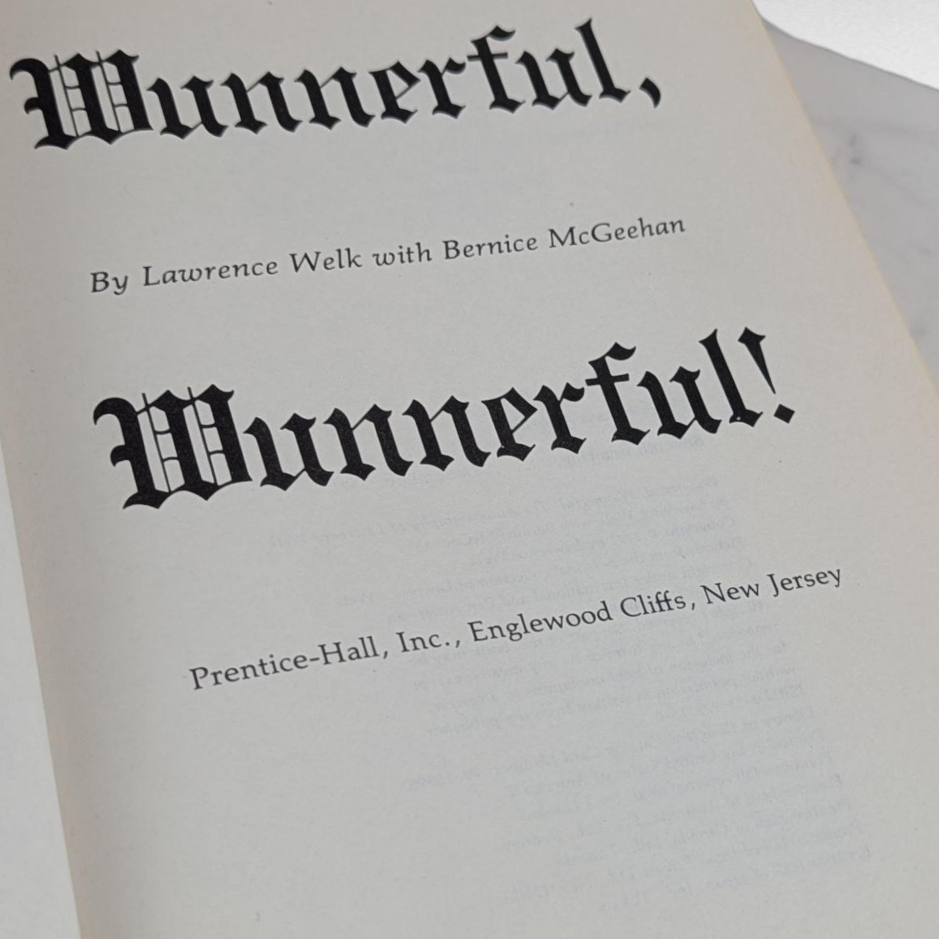1971 Signed Lawrence Welk Autobiography "Wunnerful, Wunnerful!" 7th Printing, Vintage Music History Book