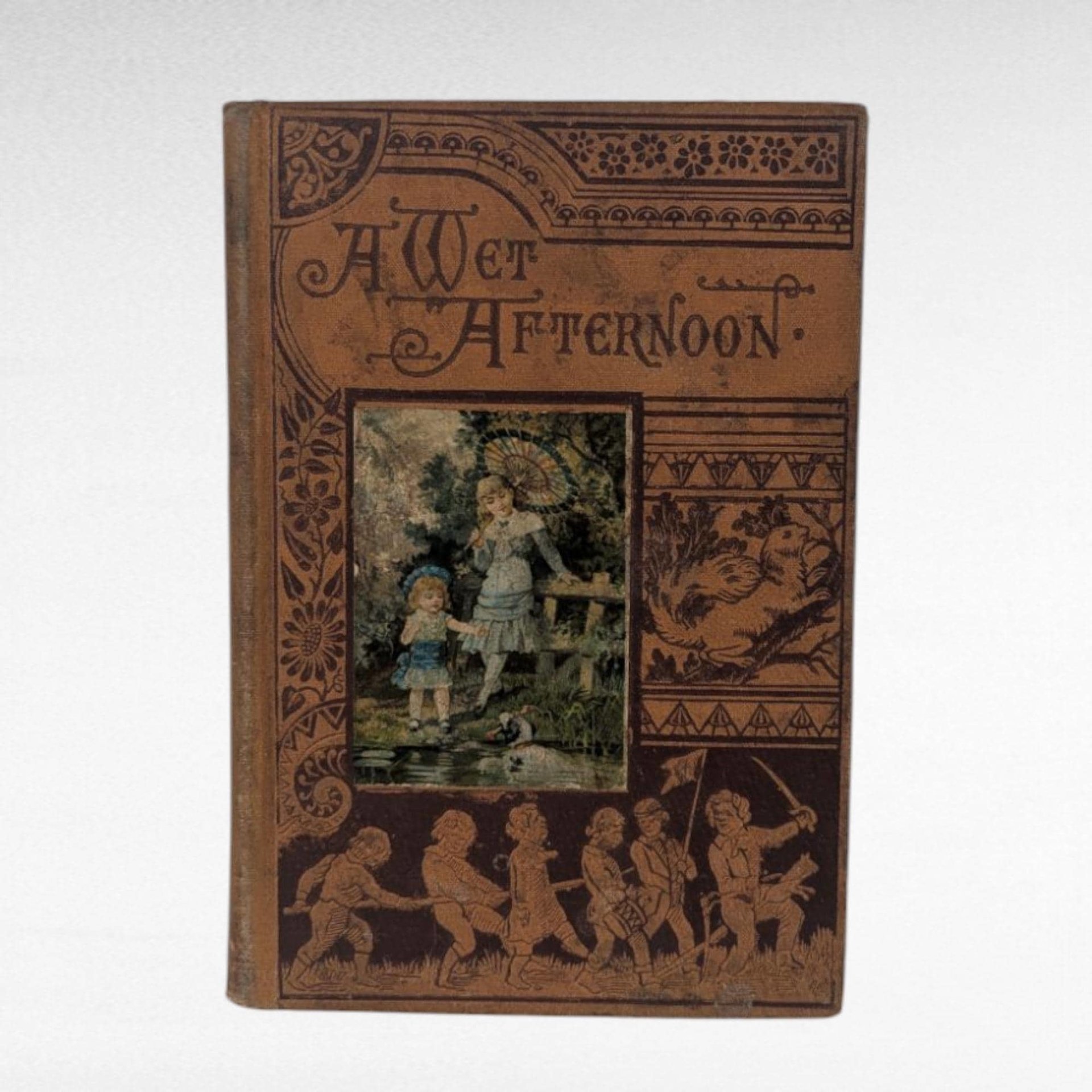 1884 Illustrated Children's Book, Antique Kids Story, Wet Afternoon, Dodd Mead, Collectible Children's Literature