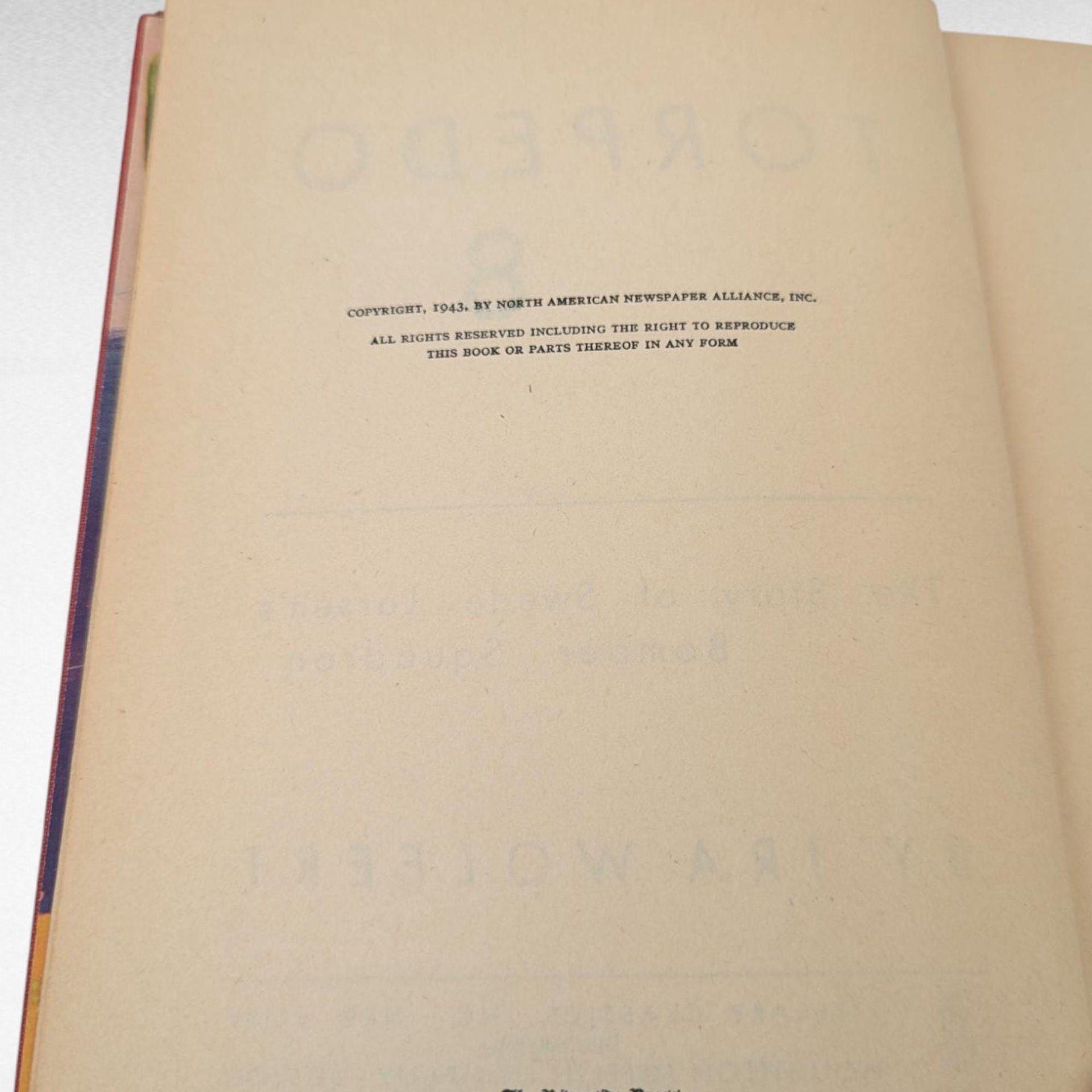 1943 Torpedo 8 by Ira Wolfert, Hardcover Book, Swede Larsen's Bomber Squadron, Signed by Harold Jedlung with Military Orders, WWII Aviation