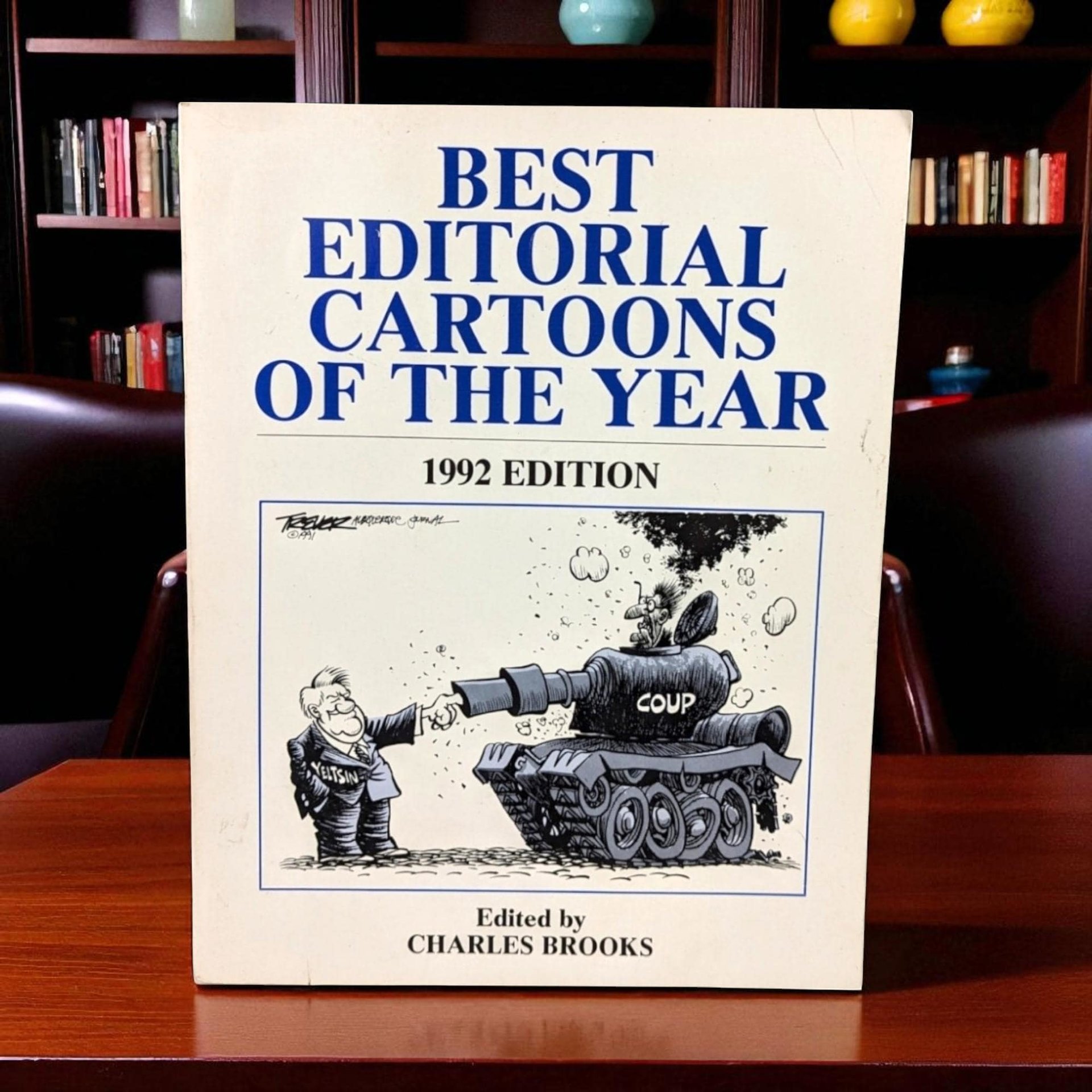 1992 Best Editorial Cartoons of the Year | Charles Brooks | Political Cartoons | Vintage Book | History Buff Gift
