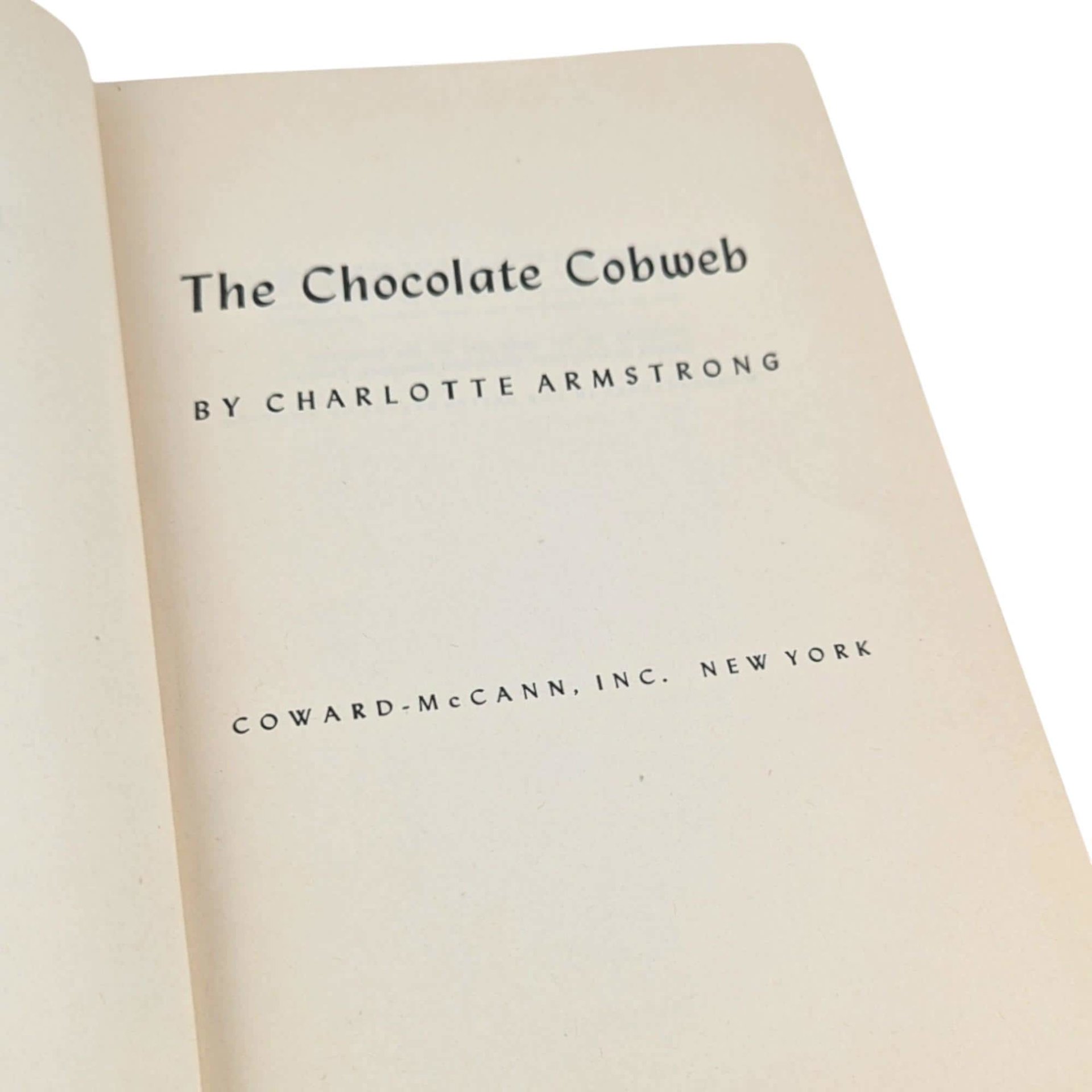 The Chocolate Cobweb: 1948 Vintage Mystery Novel by Charlotte Armstrong