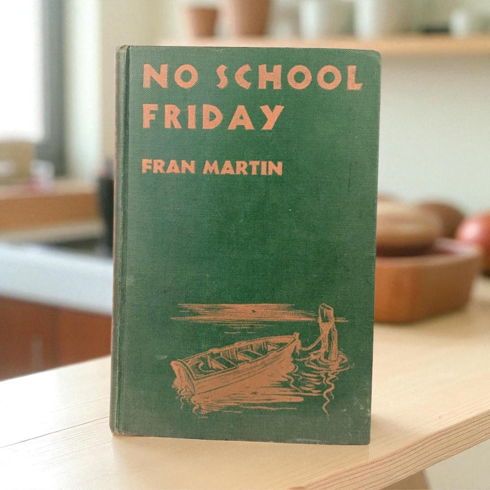 Vintage 1945 No School Friday Hardcover: Mid-Century Children's Book