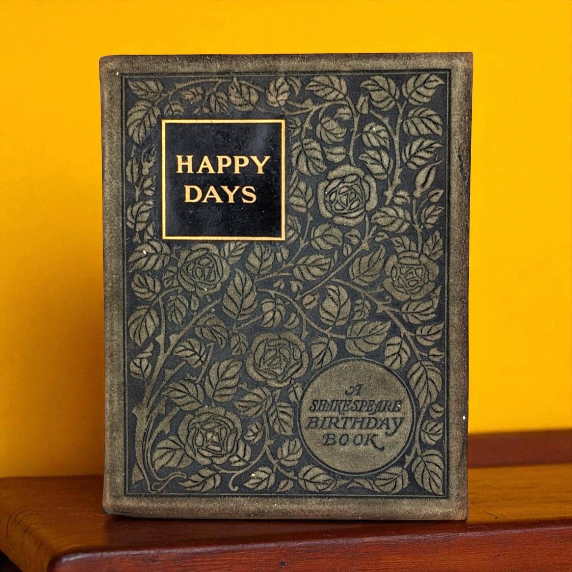 Antique 1904 "Happy Days" Birthday Book: Illustrated Shakespeare Gift Book