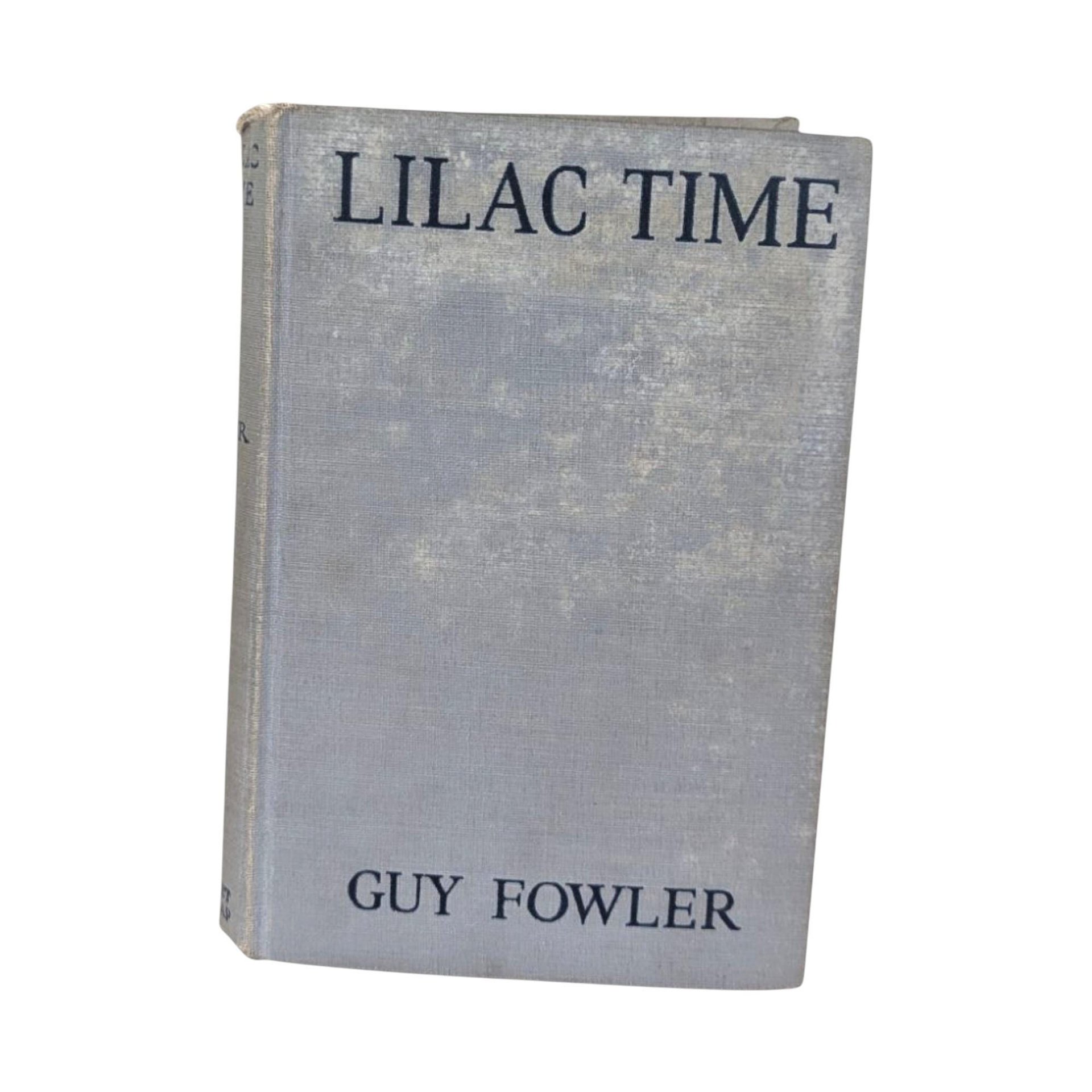 Vintage 1928 Lilac Time Novel: Guy Fowler Hardcover Romance Book