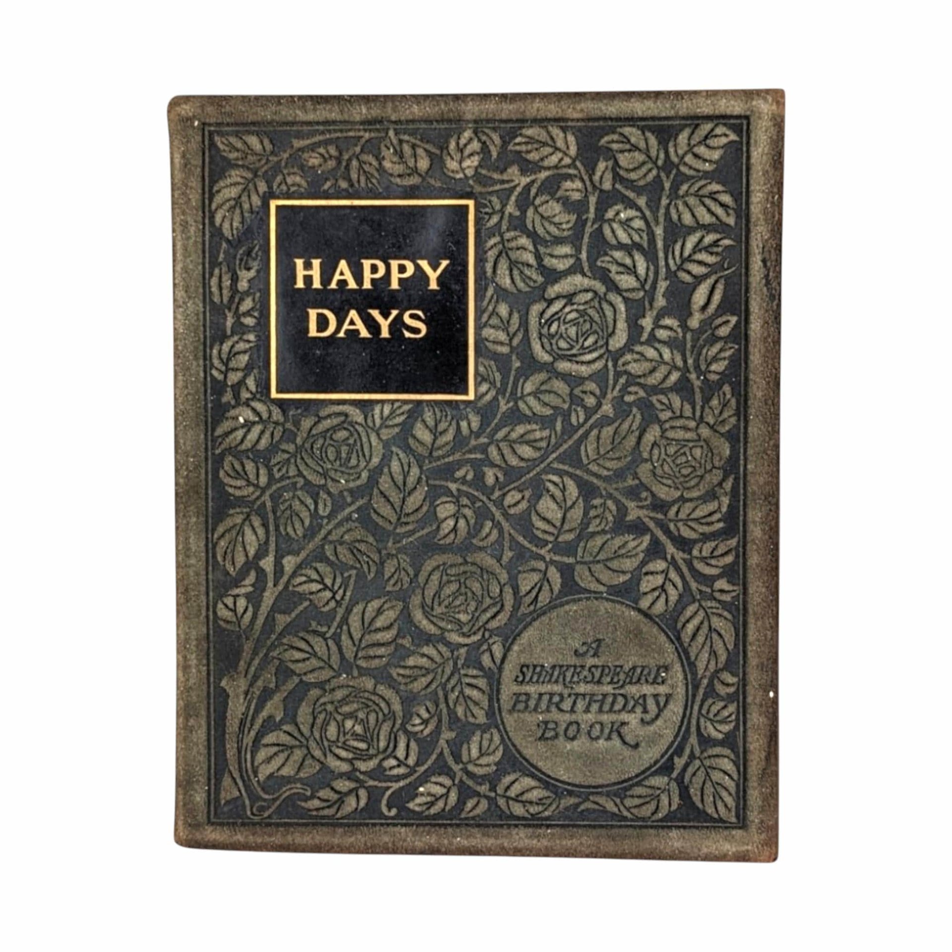 Antique 1904 "Happy Days" Birthday Book: Illustrated Shakespeare Gift Book