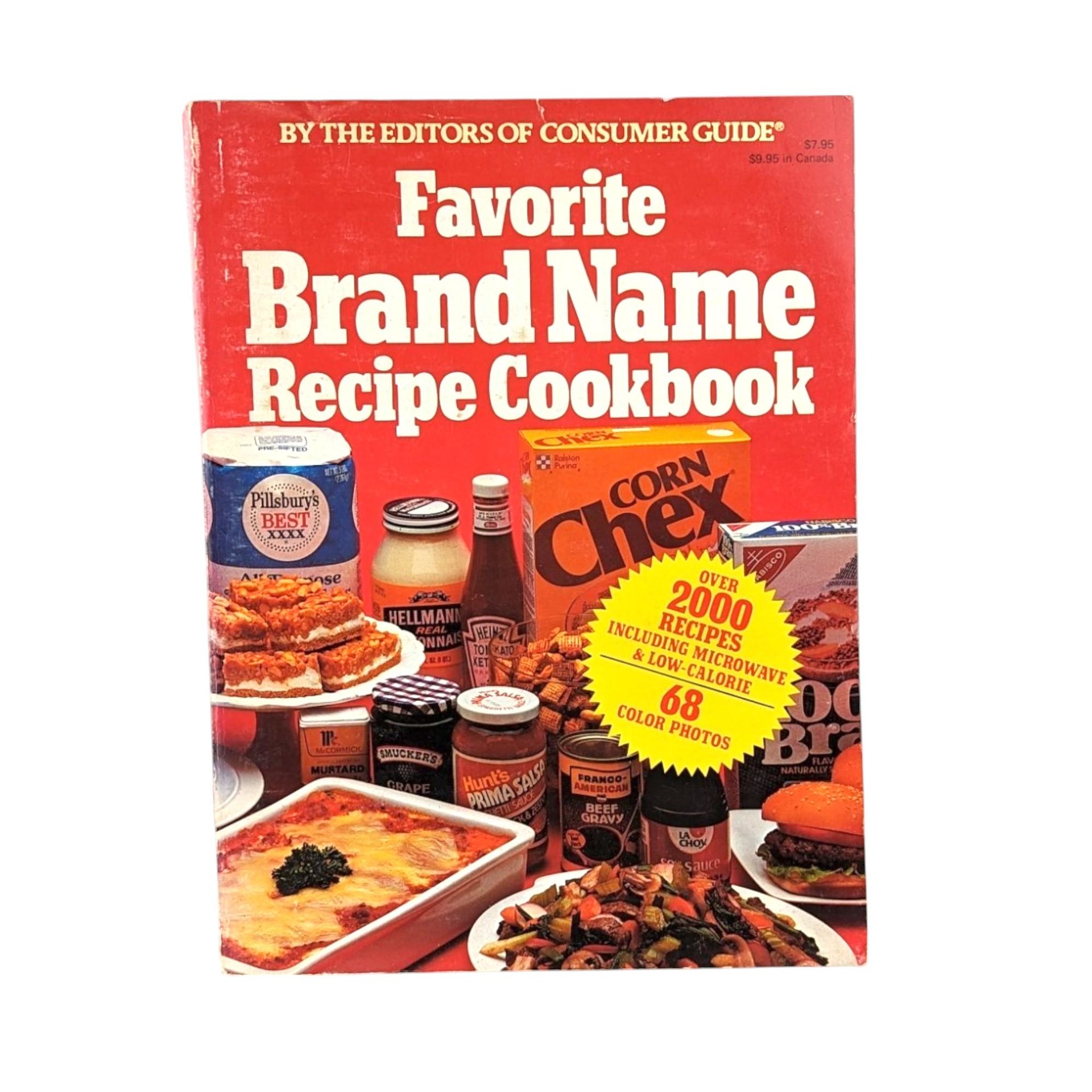 Vintage Favorite Brand Names Cookbook Choice: 1980s & 1990s Recipe Collection