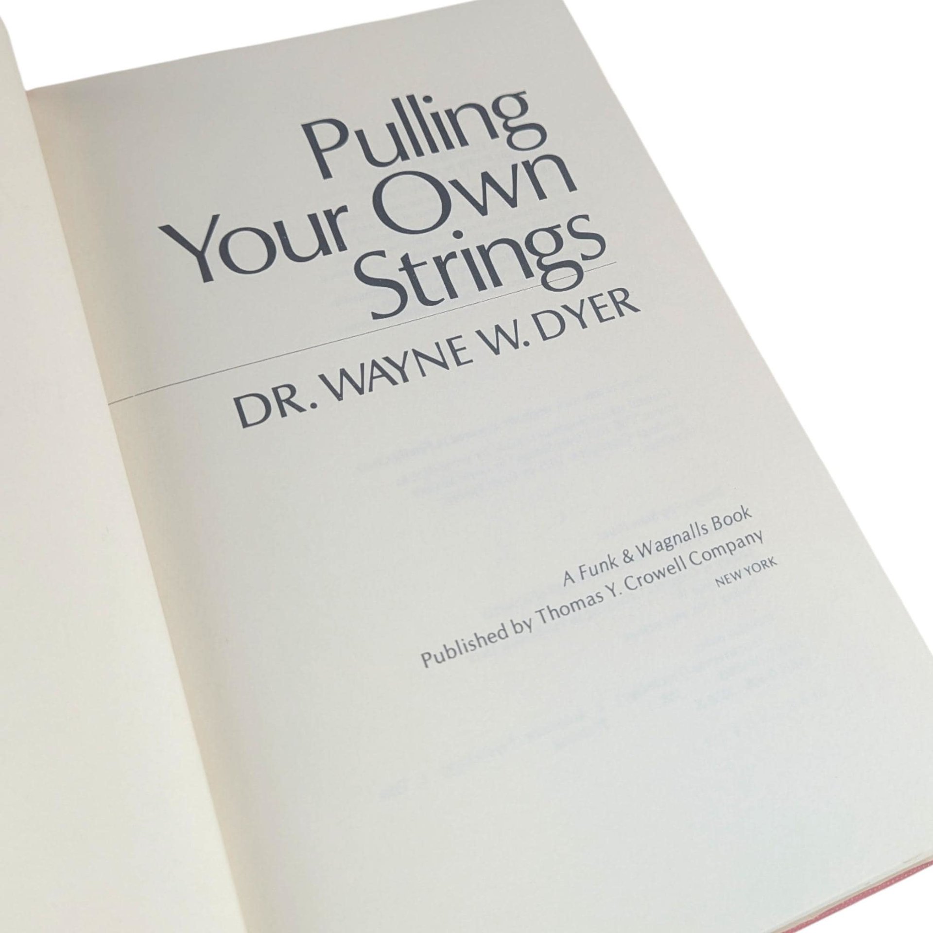 Vintage 1978 Pulling Your Own Strings: Dr Wayne W Dyer Self Help Book