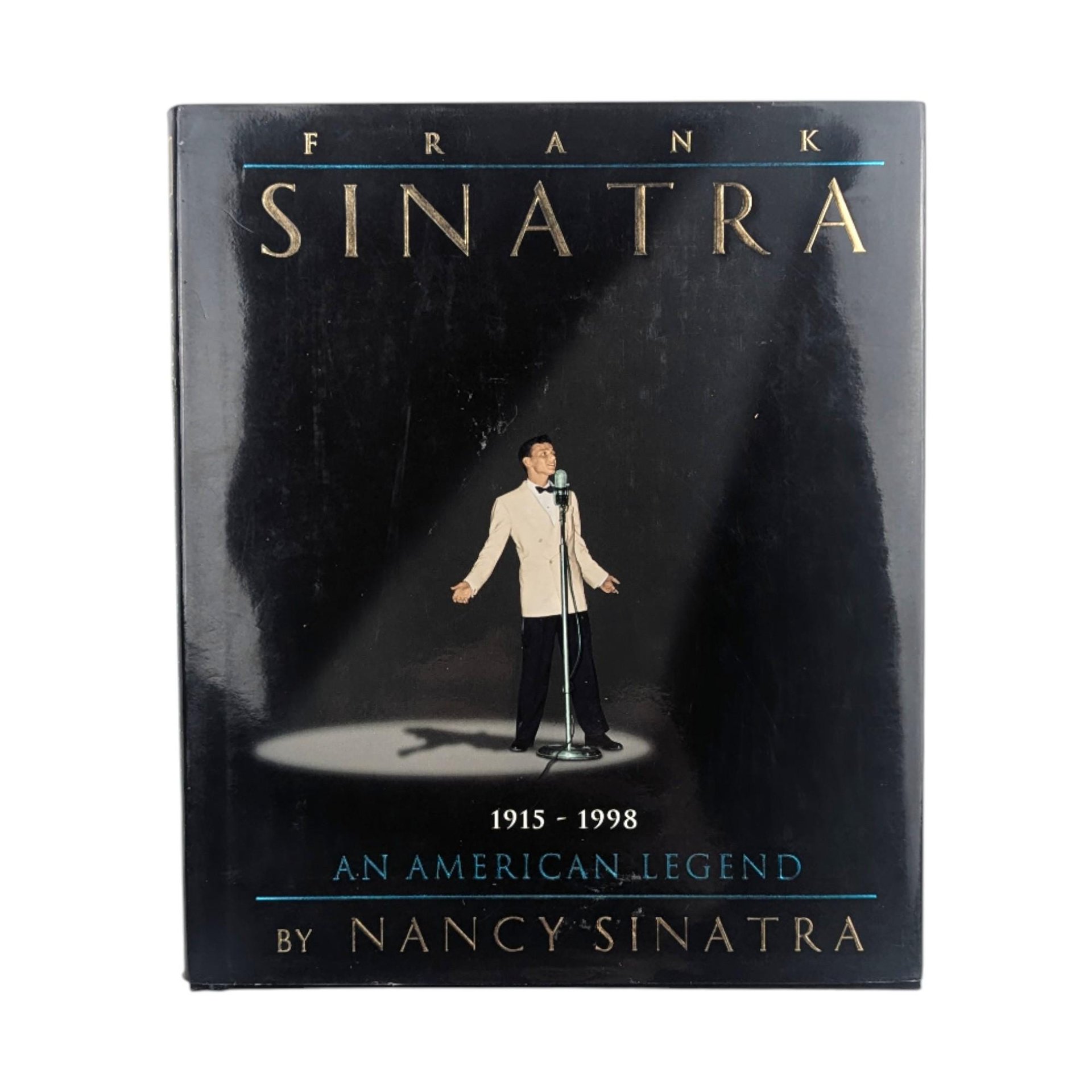 Vintage 1998 Frank Sinatra An American Legend Book: By Nancy Sinatra, Music Biography