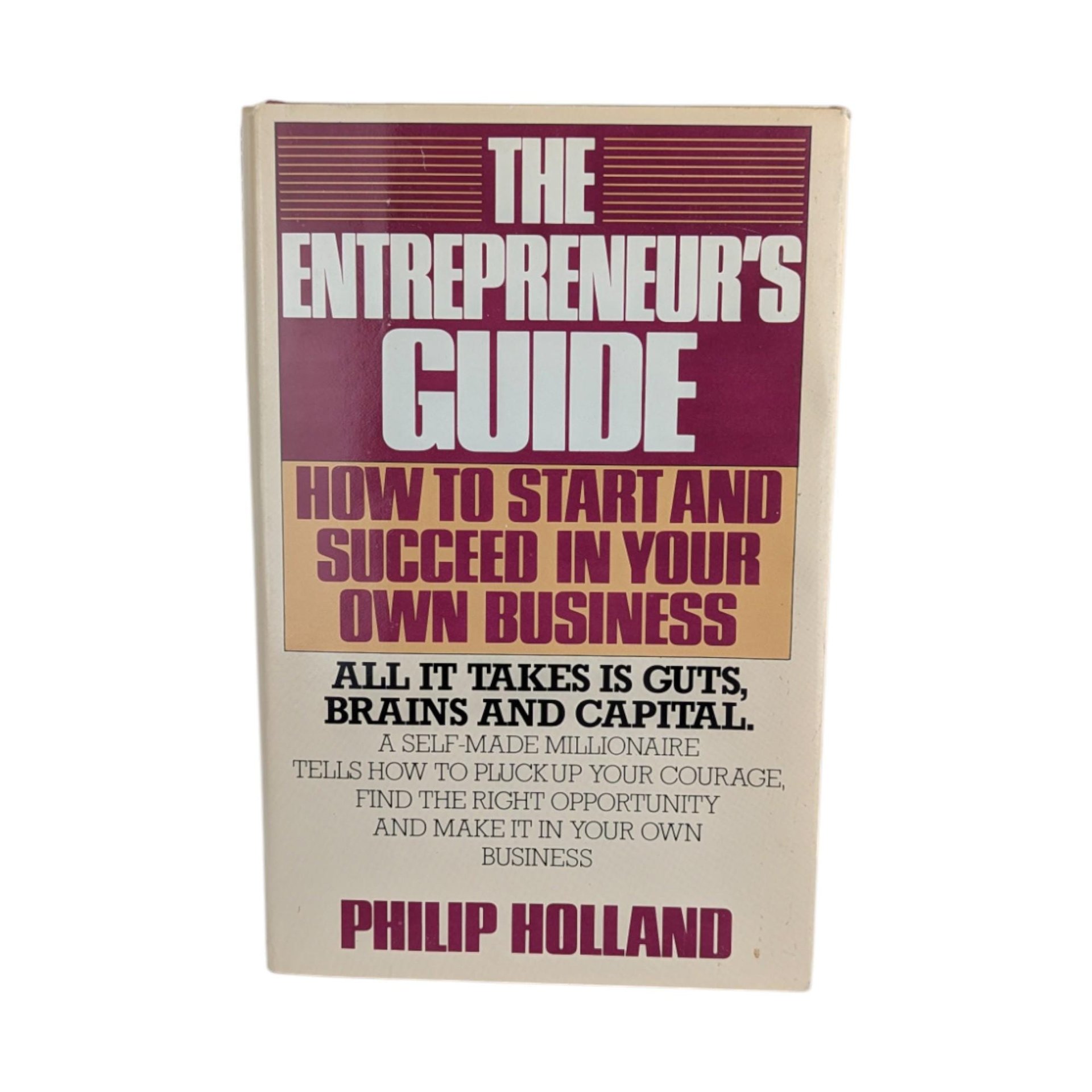 1984 The Entrepreneur's Guide Hardcover: Philip Holland Business Book