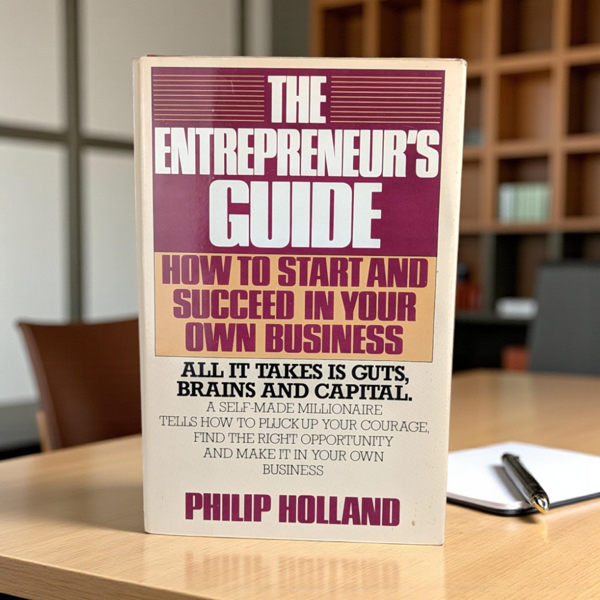 1984 The Entrepreneur's Guide Hardcover: Philip Holland Business Book