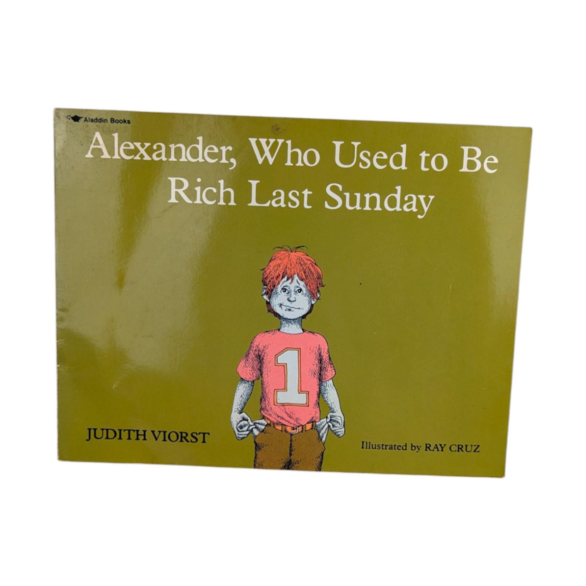 1978 Alexander Who Used to Be Rich Last Sunday: Judith Viorst Softcover