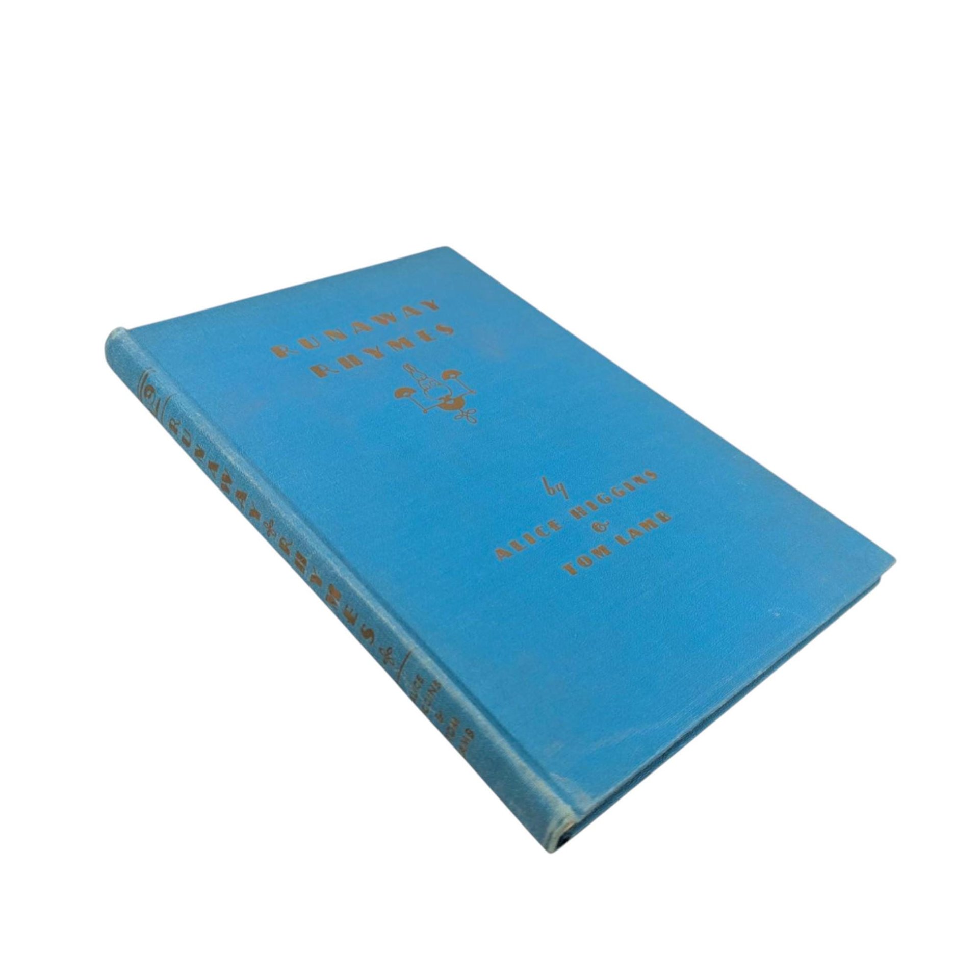 1931 Runaway Rhymes Hardcover: Alice Higgins Children's Verse