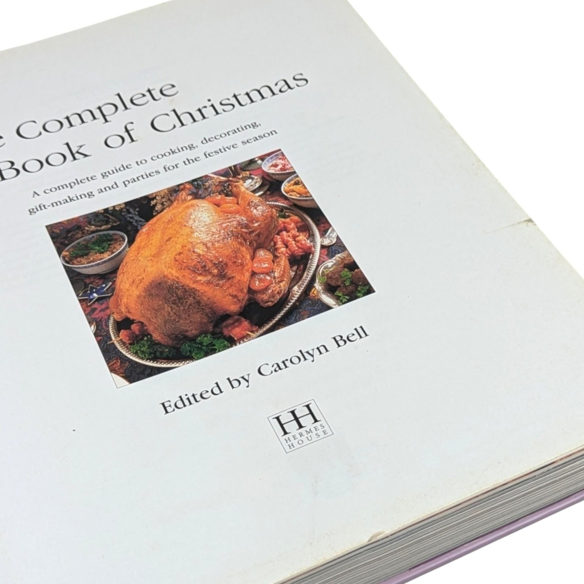 2001 The Complete Book of Christmas by Carolyn Bell Hardcover