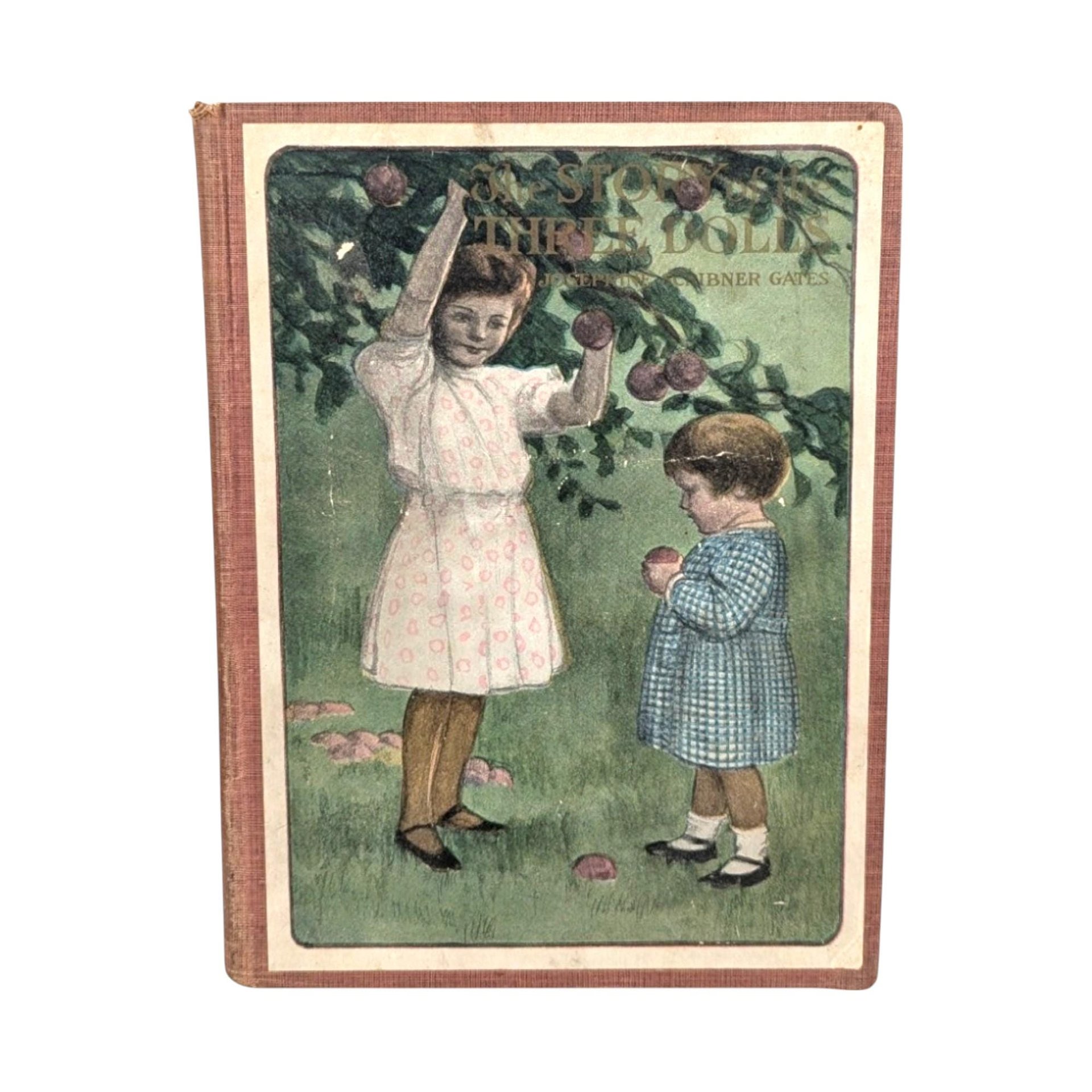 1905 The Story of the Three Dolls, Josephine Scribner Gates