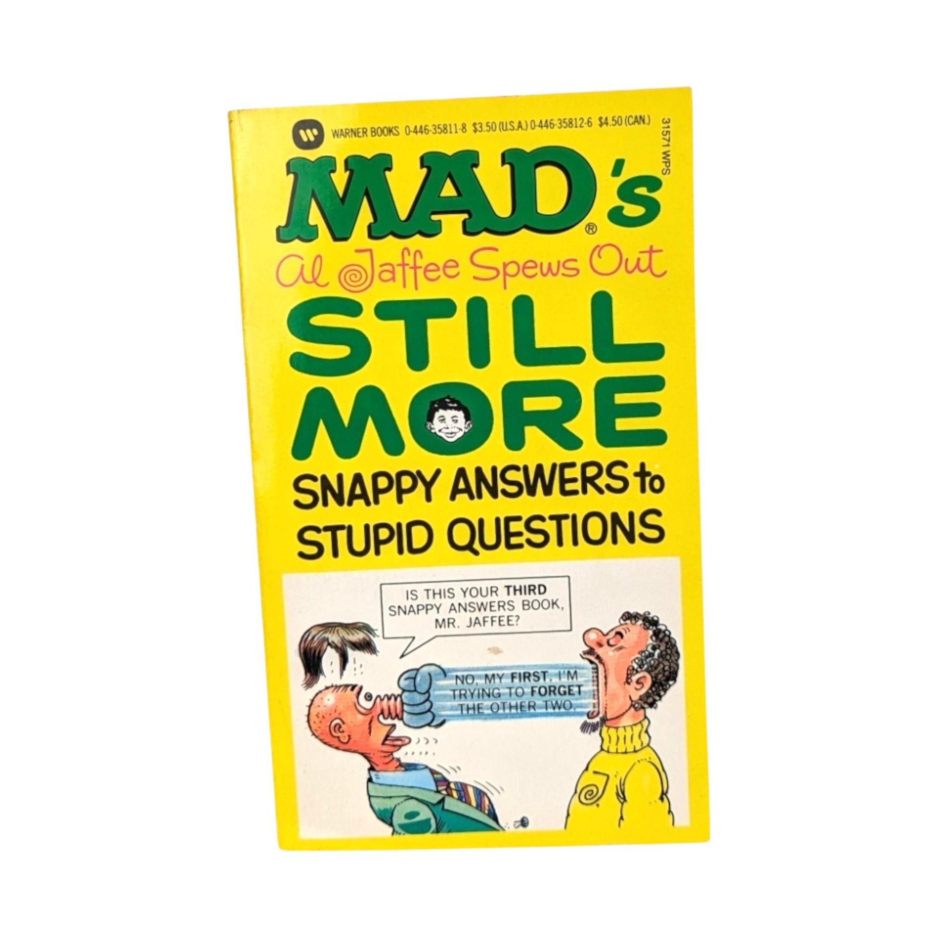 1988 Mad's Al Jaffee Snappy Answers to Stupid Questions