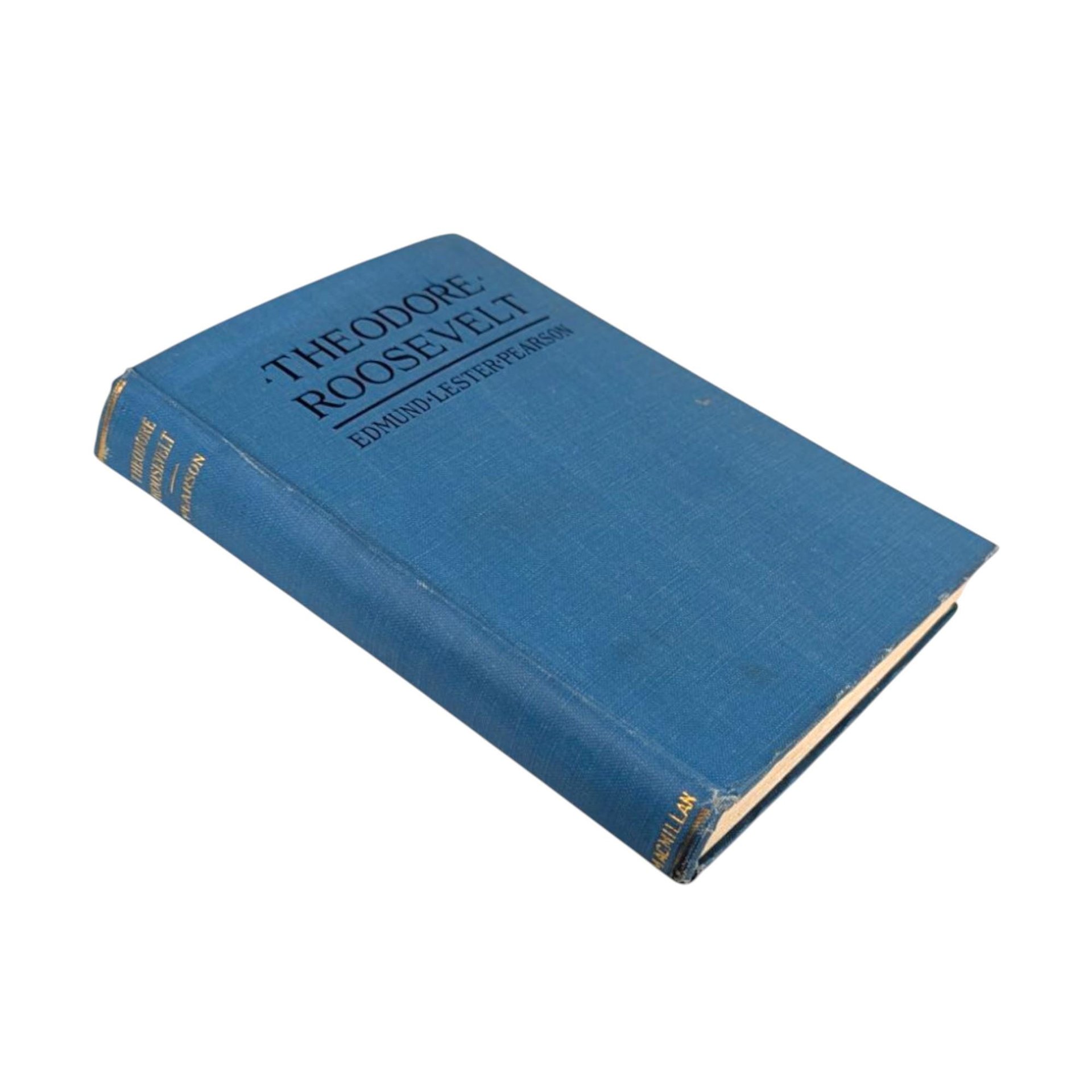 1920 'Theodore Roosevelt' by Edmund Lester Pearson Hardcover Book