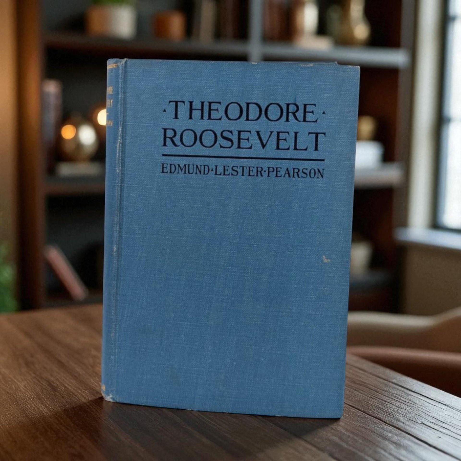 1920 'Theodore Roosevelt' by Edmund Lester Pearson Hardcover Book