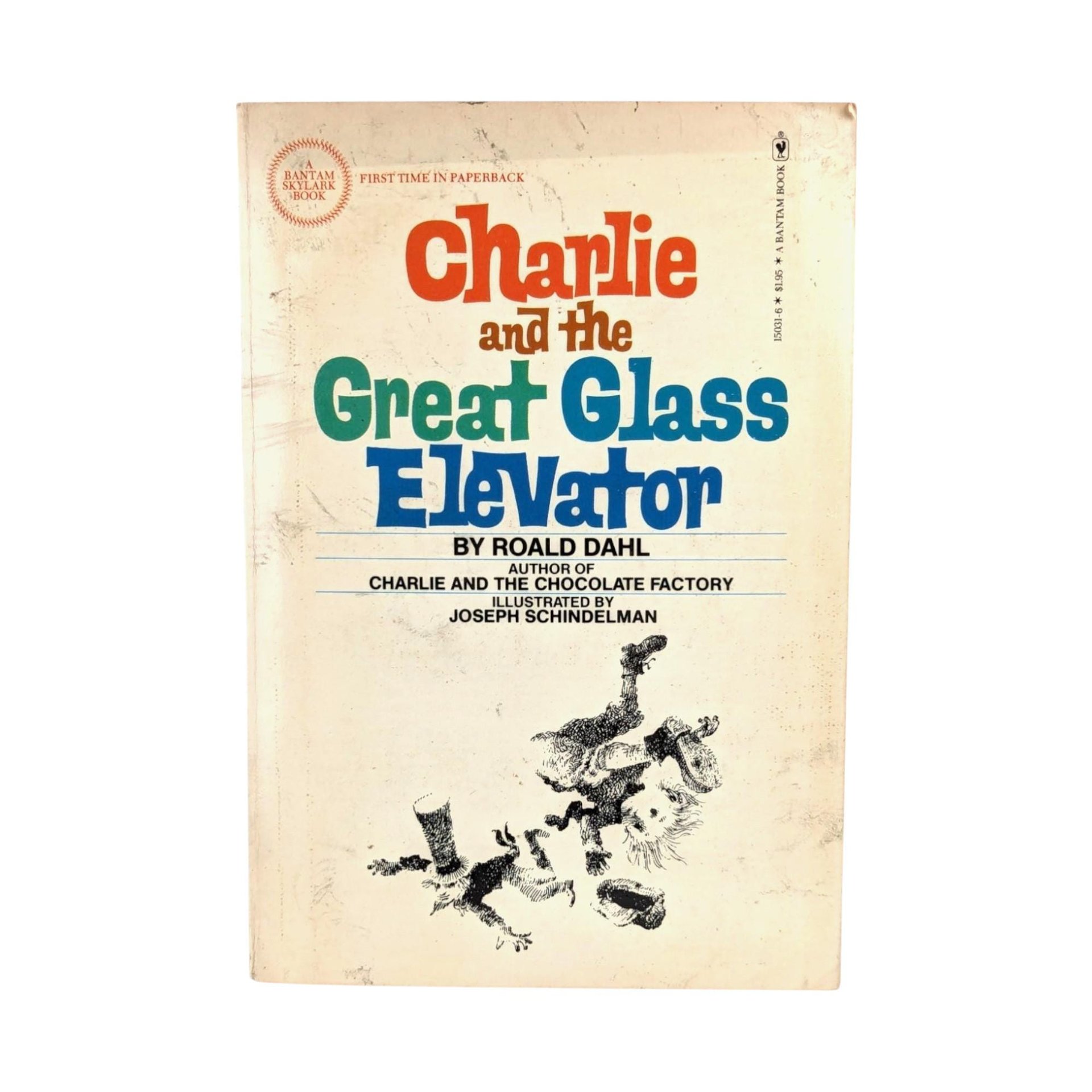 1972 Charlie and the Great Glass Elevator by Roald Dahl