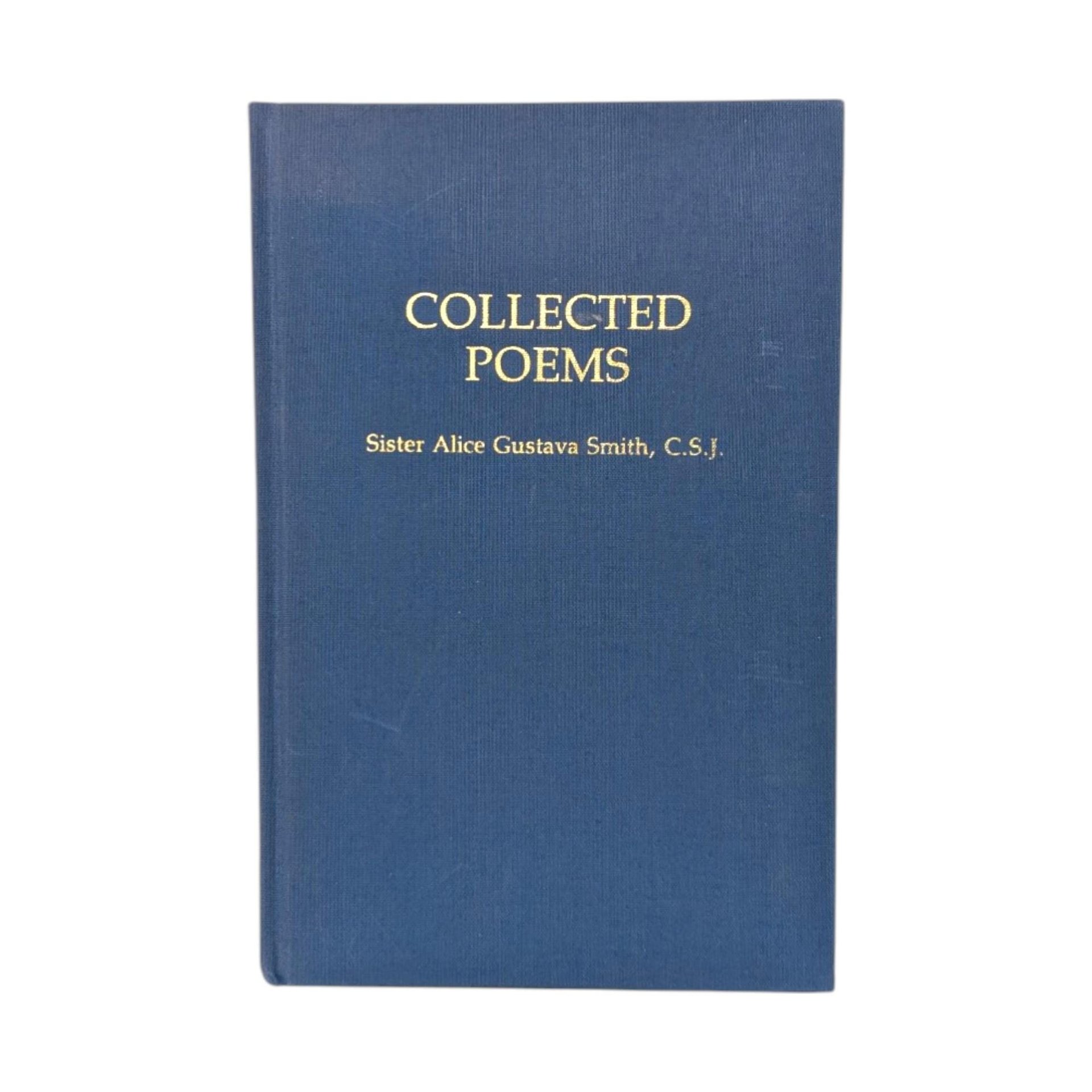 1982 Collected Poems Sister Alice Gustava Smith Hardcover