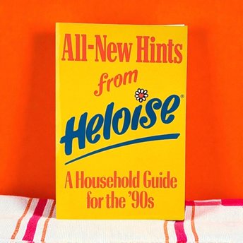 1989 All New Hints from Heloise Book, Vintage Household Guide for 90s Home, Softcover Cookbook, Retro Home Tips Book, Gift for Homemakers