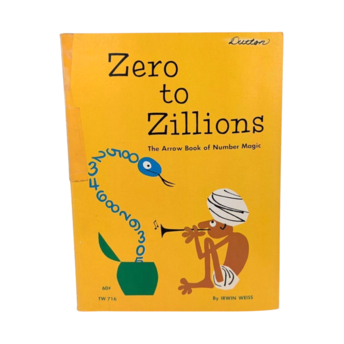 Vintage 1972 Zero to Zillions Number Magic Book Arrow Softcover Illustrated Math for Kids Educational Gift