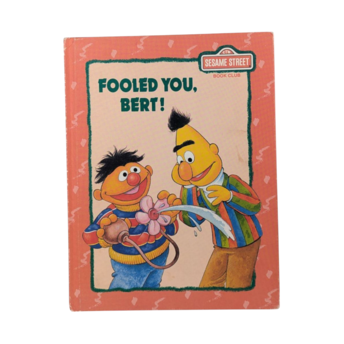 1992 Sesame Street Fooled You Bert! Hardcover Book, Bert and Ernie Story, Children's Book Gift