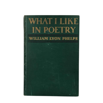 Vintage 1934 What I Like in Poetry Book, William Lyon Phelps Anthology, Hardcover Poetry Collection, Gift for Literature Lover