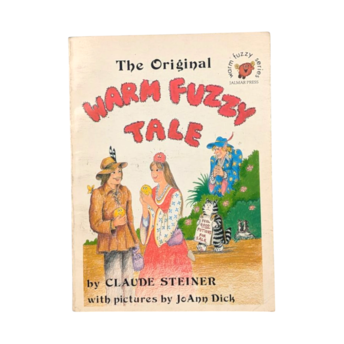 Vintage 1978 Warm Fuzzy Tale Book, Claude Steiner, Fairytale, Softcover, JoAnn Dick Illustration, Children's Story Gift