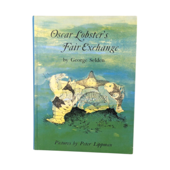 1966 Oscar Lobster's Fair Exchange, George Selden, Vintage Children's Book, Illustrated Hardcover, Gift for Kids, Book Lovers