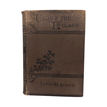 Antique 1878 Under the Lilacs Book by Louisa May Alcott, Vintage Children's Literature, Collectible Classic Novel