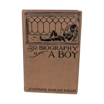 Antique 1910 Biography of a Boy Book, Josephine Daskam Bacon, Illustrated by Rose O'Neill, Vintage Literature