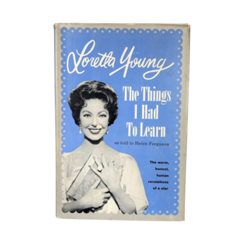 Vintage 1961 Loretta Young The Things I Had To Learn, Autobiography, HC, Hollywood Star Memoir, Classic Film