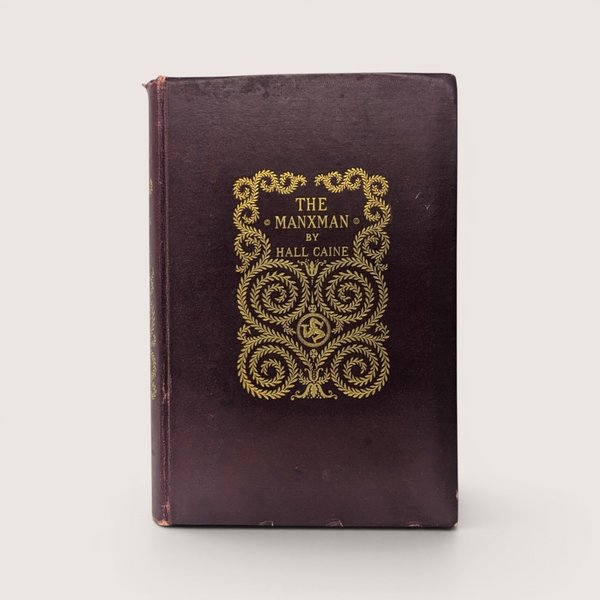 Antique The Manxman Hall Caine Hardcover Book