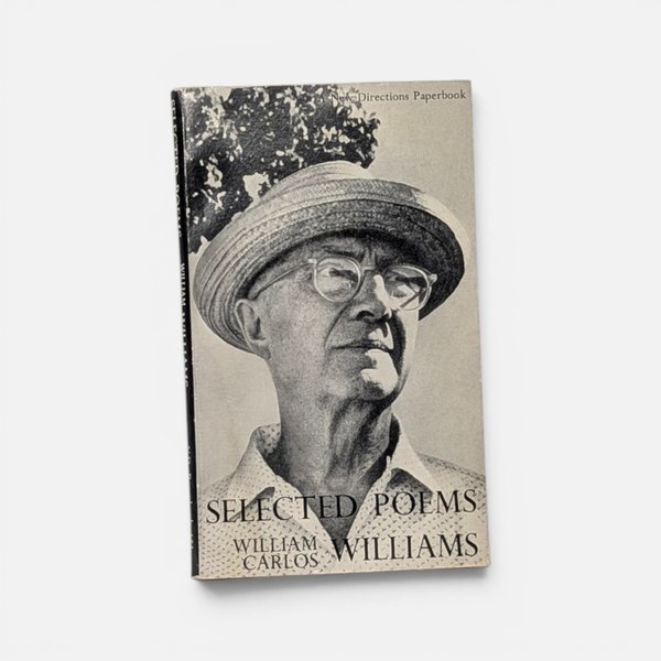 Vintage 1963 William Carlos Williams Selected Poems paperback published by New Directions.