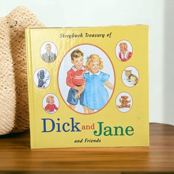 Storybook Treasury of Dick and Jane and Friends by William S. Gray