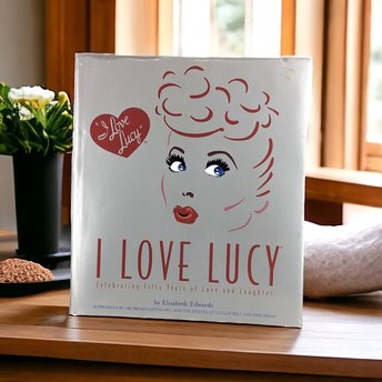 I love Lucy, Celebrating 50 Years of Love and Laughter by Elisabeth Edwards, Silver Cover