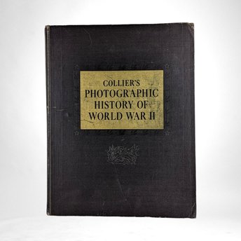 1946 Collier's Photographic History of World War 2, Hardcover