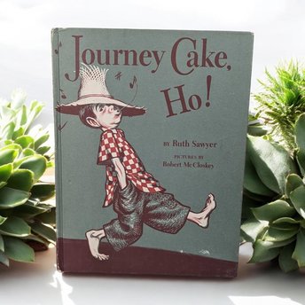 1953 Journey Cake, Ho! by Ruth Sawyer, Illustrated by Robert McCloskey - Vintage Children's Book - Hardcover Book - Mid-Century Kids Book