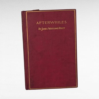 Antique Afterwhiles by James Whitcomb Riley, Hardcover Book, Poetry Collection, Hoosier Poet, Collectible Book, Gift for Book Lovers